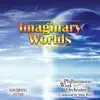 Stream & download Imaginary Worlds