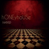 Honeyhouse - Every Time