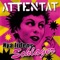 Nya tidens schlager - Attentat lyrics