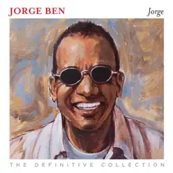 The Definitive Collection - Jorge Ben