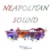 Stream & download Neapolitan Sound