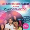 Christophe Debeaulieu - Ecoute ma chanson