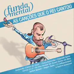 Fundamental - As Canções Que o Rei Cantou (Ao Vivo) - Renato Vargas