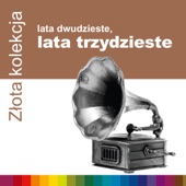 Złota kolekcja - Lata 20-Te, Lata 30-Te, Vol. 1 artwork