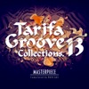 Tarifa Groove Collections 13 - Masterpiece, 2013