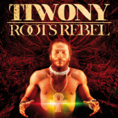 Roots Rebel - Tiwony