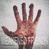 Weakened Friends - Miserable