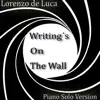Writing's on the Wall (Piano Solo Version) - Single album lyrics, reviews, download