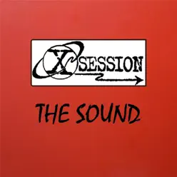 The Sound - Single - X-Session