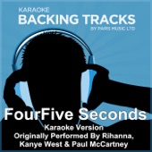 Four Five Seconds (Originally Performed By Rihanna & Kanye West & Paul McCartney) [Karaoke Version] artwork