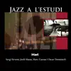 Jazz a l'Estudi: Hat (feat. Sergi Sirvent, Jordi Matas, Marc Cuevas & Oscar Domènech) album lyrics, reviews, download