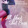All About That Bass (Cumbia Version) - Single album lyrics, reviews, download
