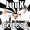 Go Loco (feat. Mr Shammi) - LuuX lyrics