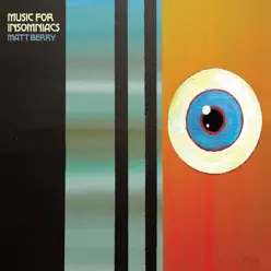 Music for Insomiancs - Matt Berry Music for Insomiancs - Matt Berry