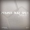 Tethys 2014 (Rich Triphonic Remix) [feat. Spins] - Psymes lyrics