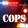 Call the Cops - Single album lyrics, reviews, download