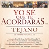 Yo Sé Que Te Acordarás Tejano (20 Temas Originales), 2014