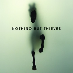 Nothing but Thieves - Honey Whiskey