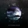 Witching Hour - EP album lyrics, reviews, download