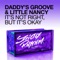 It's Not Right, But It's Okay (Radio Edit) - Daddy's Groove & Little Nancy lyrics