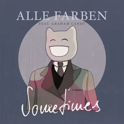 Sometimes (feat. Graham Candy) [Remixes] - Alle Farben