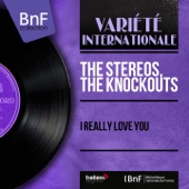 The Stereos - I Really Love You (feat. Bert Keyes and His Orchestra)