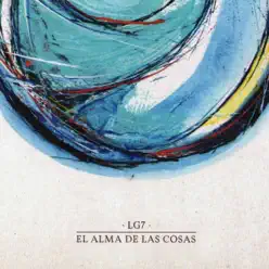 El alma de las cosas - La Gran 7 El alma de las cosas - La Gran 7