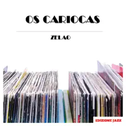 Zelao - EP - Os Cariocas