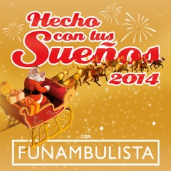 Funambulista - Hecho Con Tus Sueños 2014