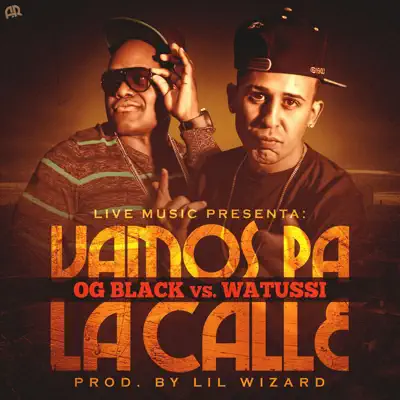 Vamos Pa la Calle - Single - Watussi