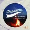 Dreamin' (Remix) [feat. Zup] - Single album lyrics, reviews, download