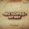 Hot Body - No Hopes lyrics