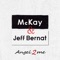 Angel 2 Me (feat. Jeff Bernat) - McKay lyrics