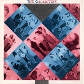 The Calamities - You Can't Sit Down
