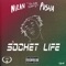 Socket Life (feat. Yung Gleesh) - Niran 