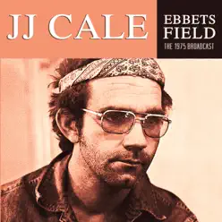 Ebbets Field 1975 (Live) - J.j. Cale