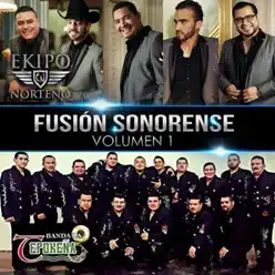 Fusion Sonorense, vol. 1 - Ekipo Norteño Fusion Sonorense, vol. 1 - Ekipo Norteño