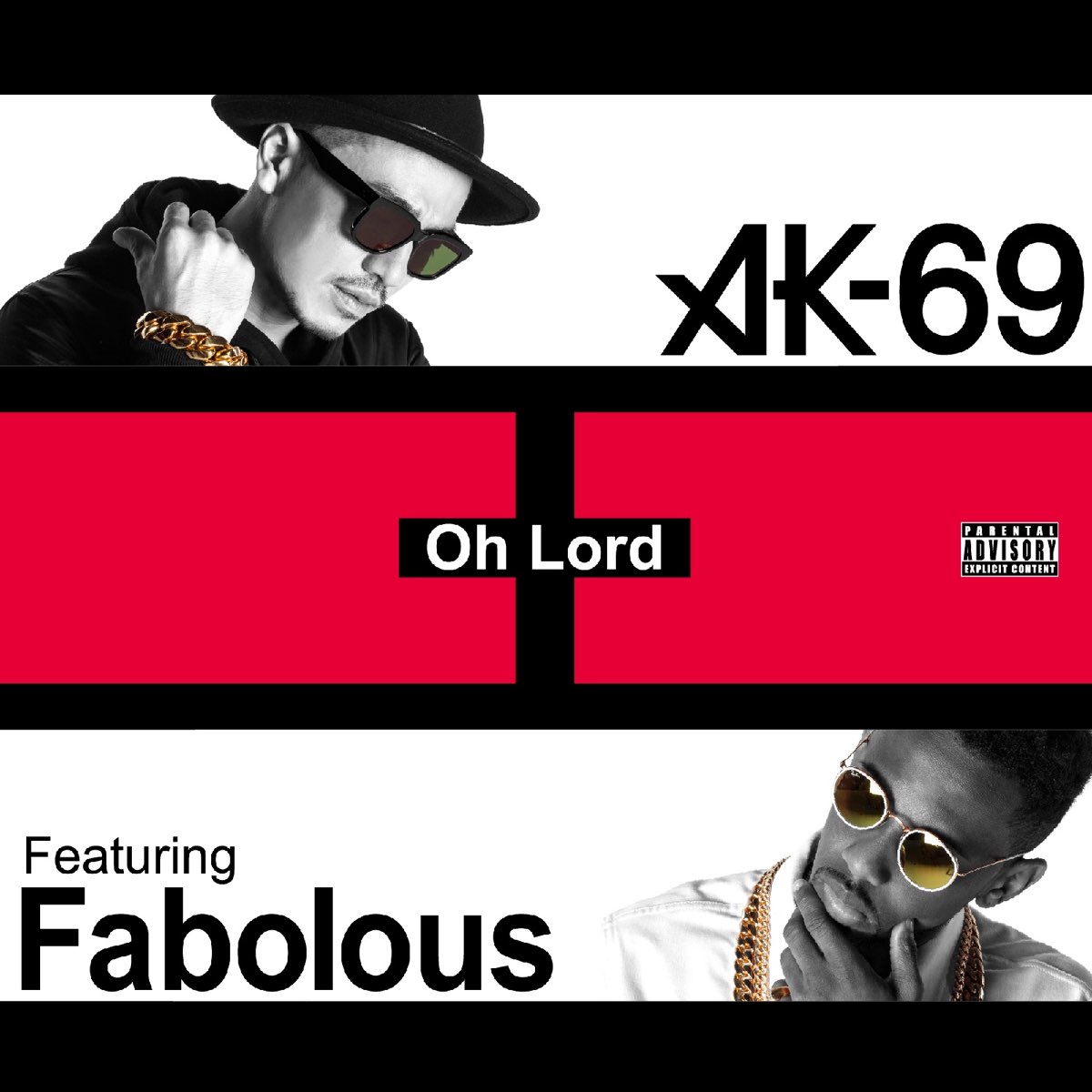 AK-69. Fabolous. Oh Lord. Fabolous - niceeee (2011) обложка.