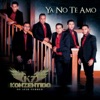 Ya No Te Amo - Single