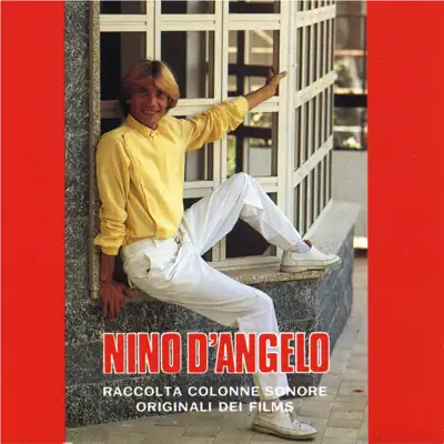 Colonne sonore originali dei films - Nino D'Angelo