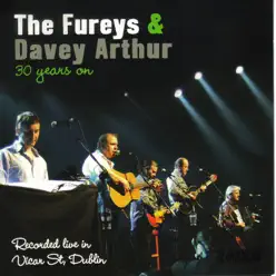 30 Years On: Recorded Live in Vicar St, Dublin - Fureys