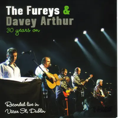 30 Years On: Recorded Live in Vicar St, Dublin - Fureys