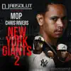 New York Giants 2 (feat. M.O.P. & Chris Rivers) - Single album lyrics, reviews, download