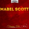 Mabel Scott & Maxwell Davis & His Orchestra - Catch 'Em Young Treat 'M Rough Tell 'Em Nothin'