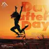 Day After Day (feat. Justin Taylor) - Single album lyrics, reviews, download
