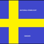 Du gamla, Du fria (Sang Till Norden - Swedish National Anthem 8 Bit Version) artwork