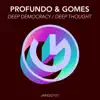 Stream & download Deep Democracy / Deep Thought - Single