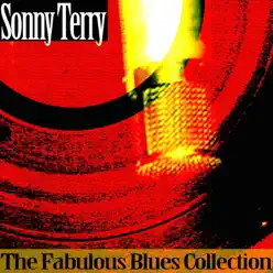 The Fabulous Blues Collection (Remastered) - Sonny Terry The Fabulous Blues Collection (Remastered) - Sonny Terry