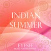 Indian Summer (Music for Meditation), 2015