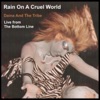 Rain On a Cruel World (Live) - Single